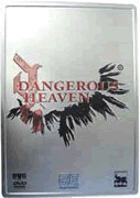 Dangerous Heaven