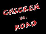 Chicken vs. Road