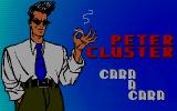 Peter Cluster: Cara a Cara
