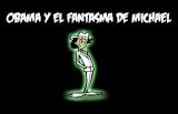 Obama y el Fantasma de Michael