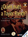 ¿Quién Mató a Taylor French?