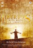 Libertus: Ruta hacia la Libertad