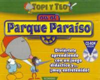 Topi y Teo en el Parque Paraíso