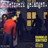 Dunkle Schatten 2: Im Netzwerk gefangen