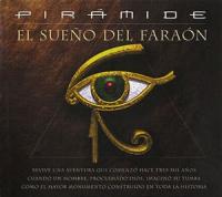 Pirámide: El Sueño del Faraón