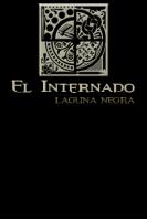 El Internado: Laguna Negra