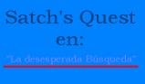 Satch's Quest